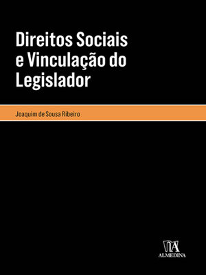cover image of Direitos Sociais e Vinculação do Legislador